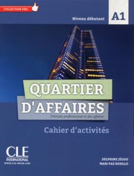 Picture of QUARTIER D´AFFAIRES A1 NIVEAU DEBUTANT - CAHIER D´ACTIVITES