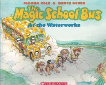 Imagem de THE MAGIC SCHOOL BUS AT THE WATERWORKS