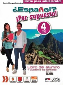 Imagem de ¿ESPANOL? ¡POR SUPUESTO! 4 - PACK BRASIL (LIBRO DEL ALUMNO + CUADERNO DE EJERCICIOS + LIBRO DIGITAL)
