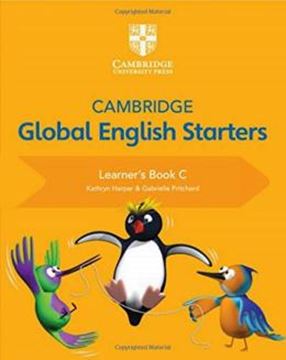 Imagem de CAMBRIDGE GLOBAL ENGLISH STARTERS - LEARNERS BOOK C