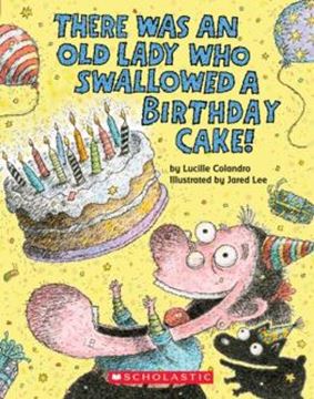Imagem de THERE WAS AN OLD LADY WHO SWALLOWED A BIRTHDAY CAKE!