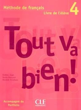 Imagem de TOUT VA BIEN! 4 LIVRE DE L´ELEVE
