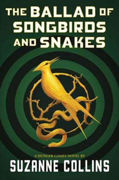 Picture of BALLAD OF SONGBIRDS AND SNAKES, THE - A HUNGER GAMES NOVEL