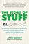 Imagem de THE STORY OF STUFF - THE IMPACT OF OVERCONSUMPTION ON THE PLANET, OUR COMMUNITIES, AND OUR HEALTH - AND HOW WE CAN MAKE IT BETTER