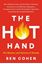 Imagem de THE HOT HAND - THE MYSTERY AND SCIENCE OF STREAKS