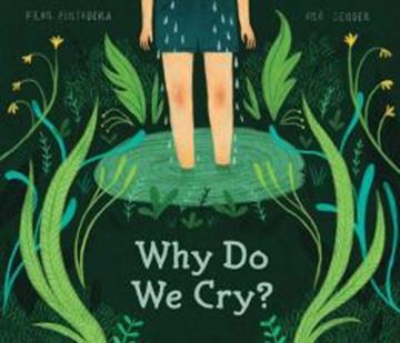 Imagem de WHY DO WE CRY?