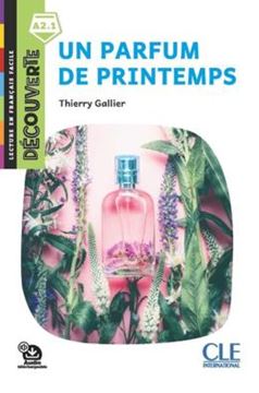 Imagem de UN PARFUM DE PRINTEMPS - DECOUVERTE A2.1 - AUDIO TELECHARGEABLE - 2EME ED