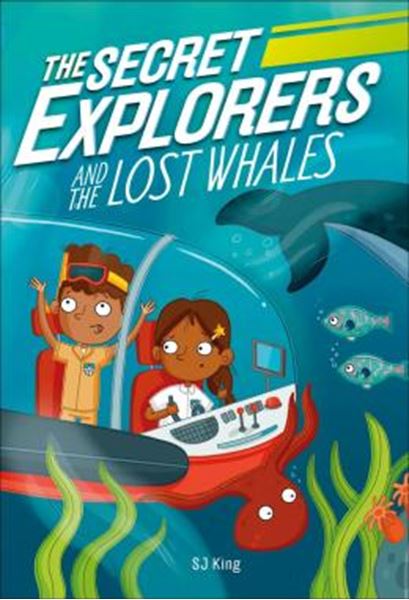Picture of THE SECRET EXPLORERS AND THE LOST WHALES