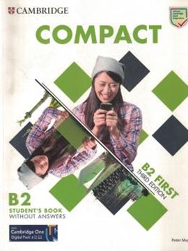 Imagem de CAMBRIDGE ENGLISH COMPACT FIRST STUDENT´S BOOK WITHOUT ANSWERS - 3RD ED.