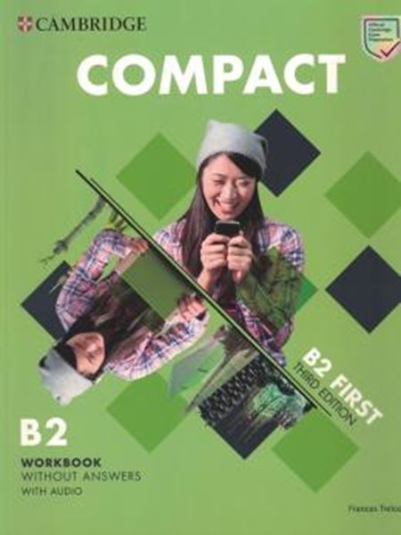 Picture of CAMBRIDGE ENGLISH COMPACT FIRST WORKBOOK WITHOUT ANSWERS WITH AUDIO - 3RD ED