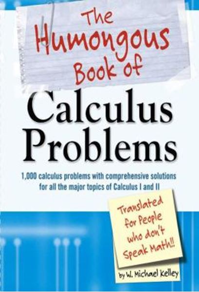 Picture of THE HUMONGOUS BOOK OF CALCULUS PROBLEMS