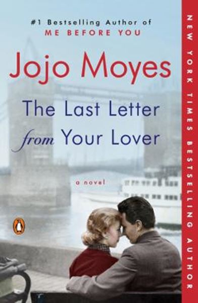 Picture of THE LAST LETTER FROM YOUR LOVER - A NOVEL