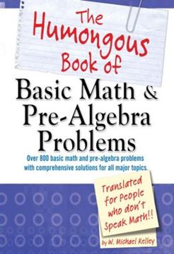Imagem de THE HUMONGOUS BOOK OF BASIC MATH AND PRE-ALGEBRA PROBLEMS