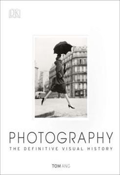 Imagem de PHOTOGRAPHY - THE DEFINITIVE VISUAL HISTORY