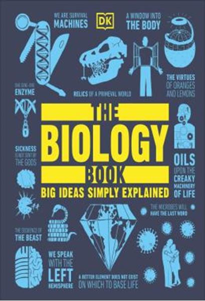 Picture of THE BIOLOGY BOOK - BIG IDEAS SIMPLY EXPLAINED