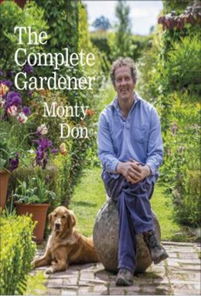 Picture of THE COMPLETE GARDENER - A PRACTICAL, IMAGINATIVE GUIDE TO EVERY ASPECT OF GARDENING
