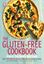 Imagem de THE GLUTEN-FREE COOKBOOK - WHAT TO EAT AND WHAT TO COOK IF YOU HAVE A WHEAT ALLERGY