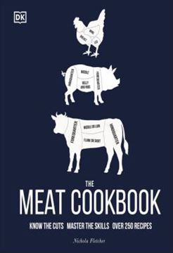 Imagem de THE MEAT COOKBOOK - KNOW THE CUTS, MASTER THE SKILLS, OVER 250 RECIPES