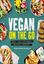 Imagem de VEGAN ON THE GO - FAST, EASY, AFFORDABLE ANYTIME, ANYWHERE