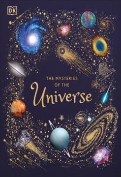 Imagem de THE MYSTERIES OF THE UNIVERSE - DISCOVER THE BEST-KEPT SECRETS OF SPACE