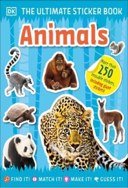 Picture of THE ULTIMATE STICKER BOOK ANIMALS - MORE THAN 250 REUSABLE STICKERS, INCLUDING GIANT STICKERS!
