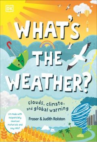 Picture of WHATS THE WEATHER? - CLOUDS, CLIMATE, AND GLOBAL WARMING