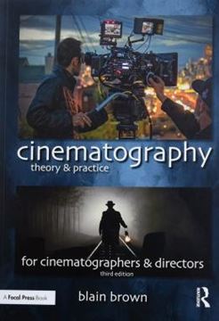 Imagem de CINEMATOGRAPHY - THEORY AND PRACTICE IMAGE MAKING FOR CINEMATOGRAPHERS AND DIRECTORS - 3RD ED