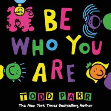 Imagem de BE WHO YOU ARE