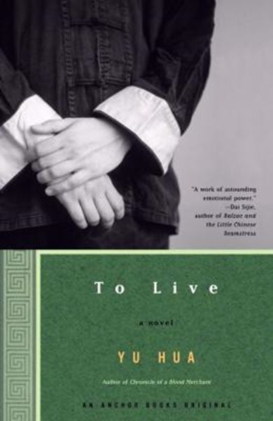 Picture of TO LIVE - A NOVEL