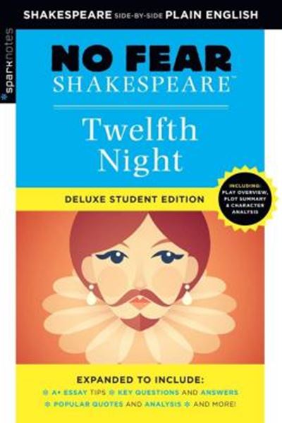 Picture of TWELFTH NIGHT - NO FEAR SHAKESPEARE DELUXE STUDENT EDITION