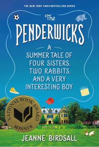 Picture of THE PENDERWICKS - A SUMMER TALE OF FOUR SISTERS, TWO RABBITS, AND A VERY INTERESTING BOY