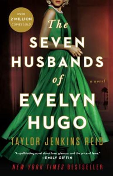 Picture of THE SEVEN HUSBANDS OF EVELYN HUGO - A NOVEL