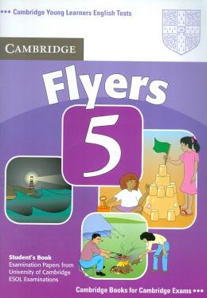 Picture of CAMBRIDGE YOUNG LEARNERS FLYERS 5 STUDENTS BOOK