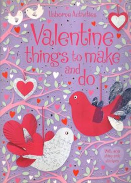 Picture of VALENTINE THINGS TO MAKE AN DO