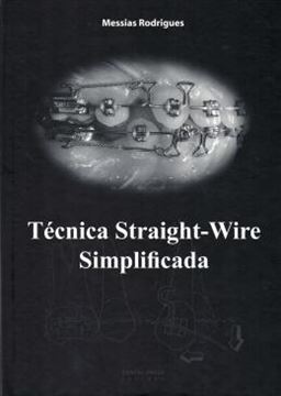 Imagem de TECNICA STRAIGHT-WIRE SIMPLIFICADA VERSAO EM ESPANHOL