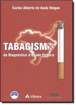 Imagem de TABAGISMO - DO DIAGNOSTICO A SAUDE PUBLICA 