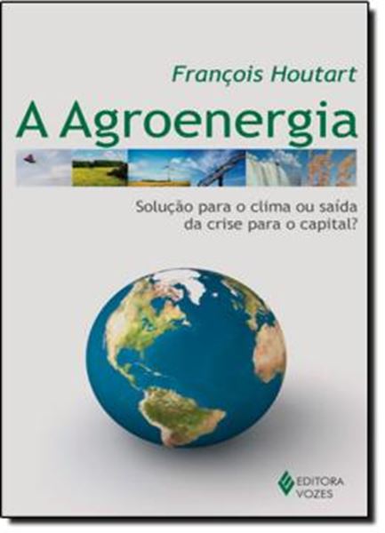 Picture of AGROENERGIA A  SOLUCAO PARA O CLIMA...