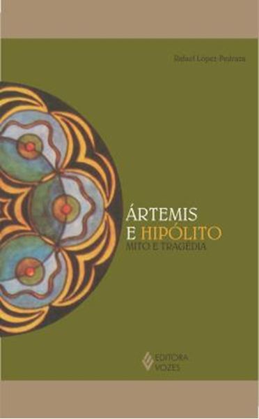 Picture of ARTEMIS E HIPOLITO - MITO E TRAGEDIA