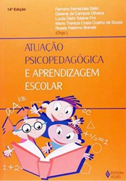 Picture of ATUACAO PSICOPEDAGOGICA E APRENDIZAGEM ESCOLAR - 14ª ED