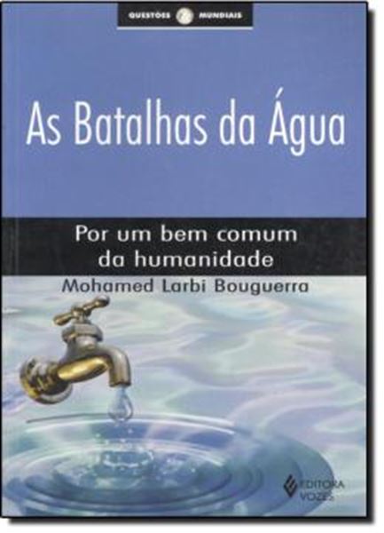 Picture of BATALHAS DA AGUA AS  POR UM BEM COMUM DA HUMANIDADE