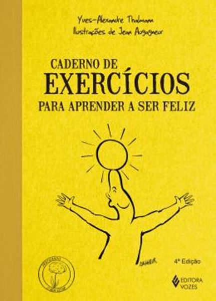 Picture of CADERNO DE EXERCICIOS PARA APRENDER A SER FELIZ - 4ª ED