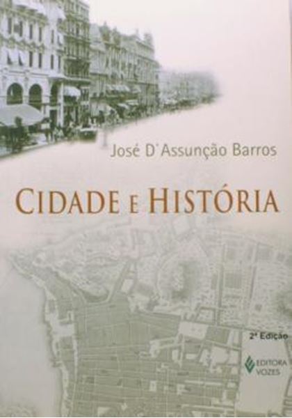 Picture of CIDADE E HISTORIA - 2ª ED