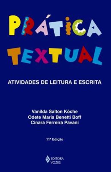 Picture of PRATICA TEXTUAL - ATIVIDADES DE LEITURA E ESCRITA - 11ª EDICAO