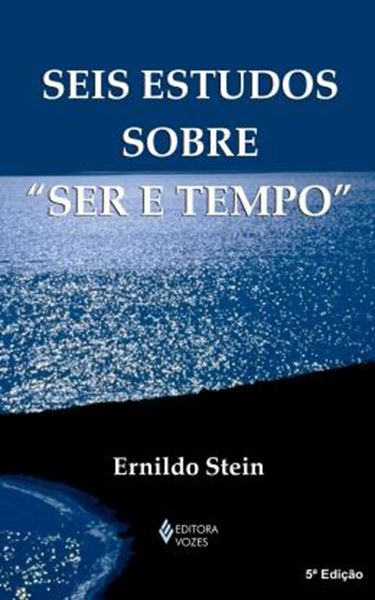 Picture of SEIS ESTUDOS SOBRE O "SER E TEMPO" - 5ª ED