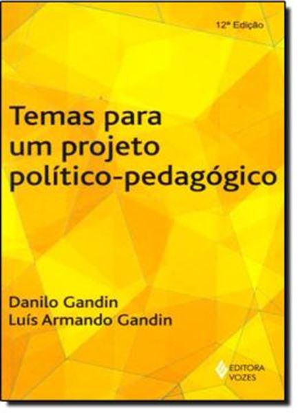 Picture of TEMAS PARA UM PROJETO POLITICO-PEDAGOGICO