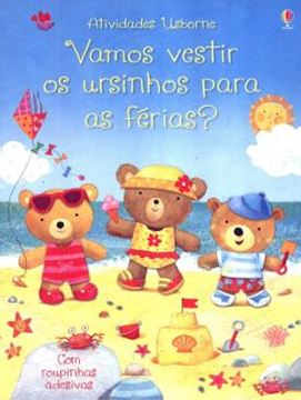 Imagem de VAMOS VESTIR OS URSINHOS PARA AS FERIAS 