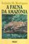 Imagem de A FAUNA DA AMAZONIA