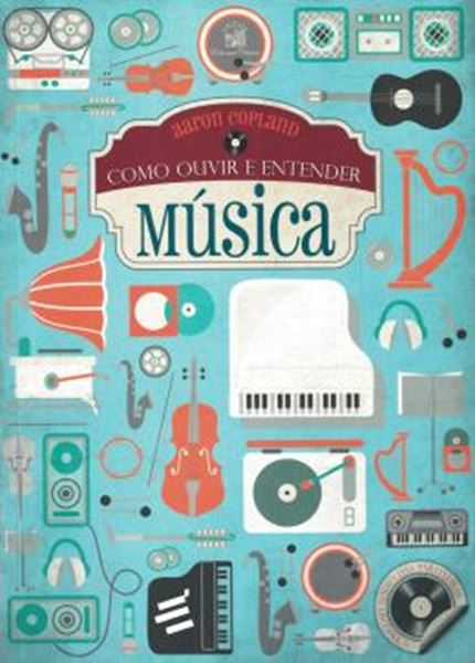 Picture of COMO OUVIR E ENTENDER MUSICA