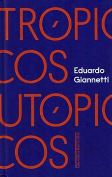 Imagem de TROPICOS UTOPICOS - UMA PERSPECTIVA BRASILEIRA DA CRISE CIVILIZATORIA