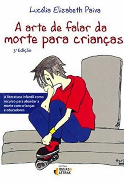 Picture of ARTE DE FALAR DA MORTE PARA CRIANCAS - 3ª ED